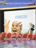 Athén, második felvonás - Paralimpiai- és útinapló 2004.