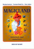 Magicland munkafüzet - Kisiskolások angol munkafüzete