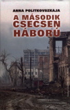 Anna Politkovszkaja: A második csecsen háború