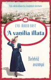 Eva-Maria Bast: A vanília illata