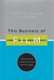 Stephen R. Greenwald és Paula Landry This Business of Film