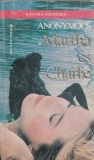 Anonymous: Martha és Charlie