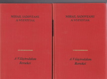 Mihail Sadoveanu: A nyestfiak I-II.