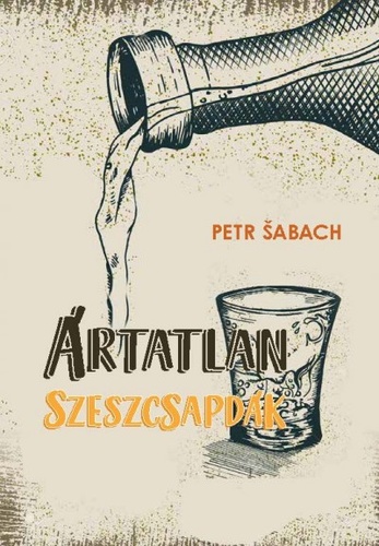 Petr Sabach: Ártatlan szeszcsapdák