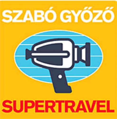 Szabó Győző: Supertravel (DVD melléklettel)