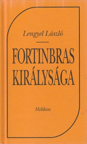 Lengyel László Fortinbras királysága
