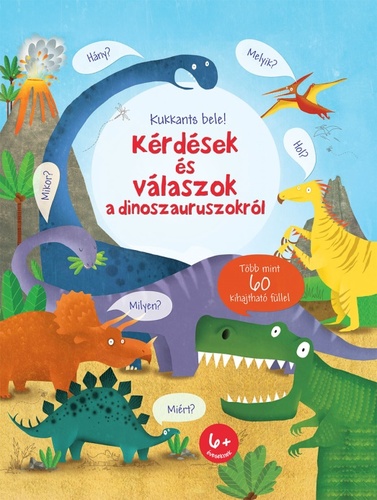 Kérdések és válaszok a dinoszauruszokról