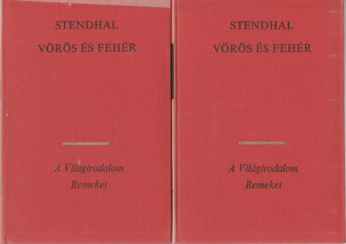 Henri Beyle Stendhal: Vörös és fehér I-II