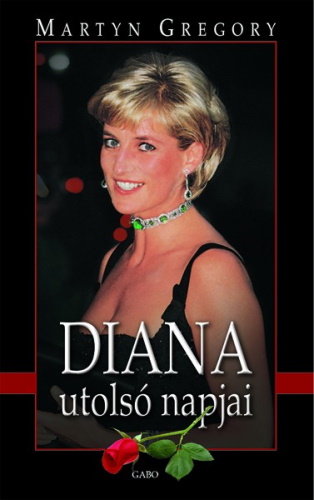 Marton Gregory: Diana utolsó napjai