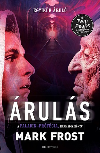 Mark Frost: Árulás