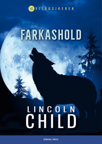 Lincoln Child: Farkashold