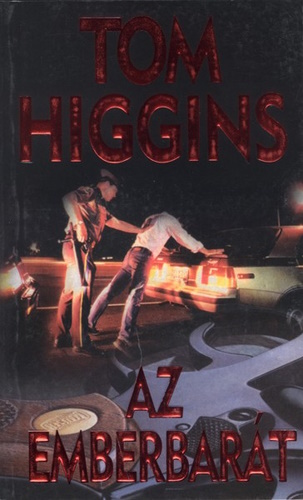 Tom Higgins: Az emberbarát