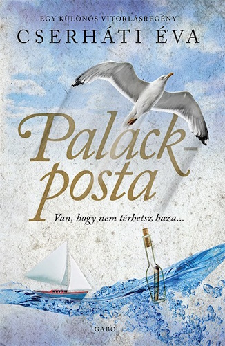 Cserháti Éva: Palackposta
