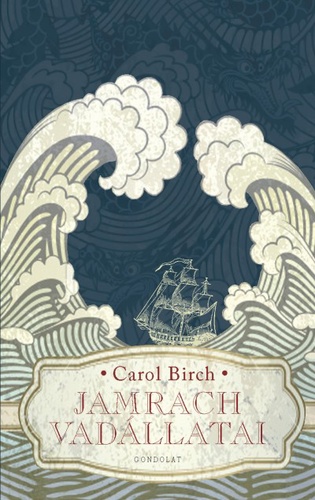 Carol Birch: Jamrach vadállatai