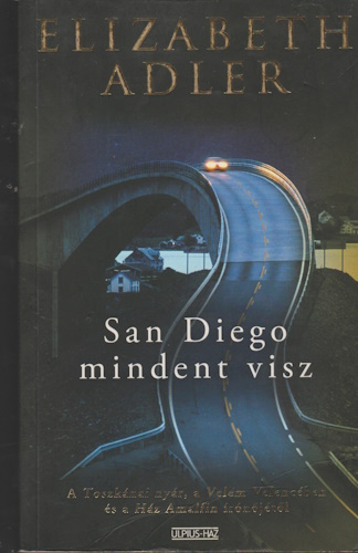 Elizabeth Adler: San Diego mindent visz