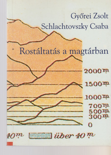 Győrei Zsolt és Schlachtovszky Csaba: Rostáltatás a magtárban