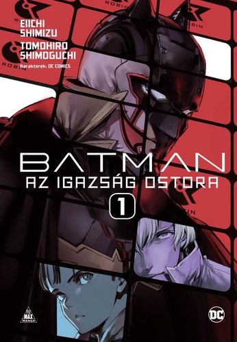 Batman: Az igazság ostoroa 1. kötet borítóképe