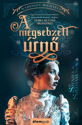Maddison Michaels: A megsebzett úrnő