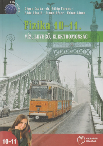 Fizika 10-11 - Víz, levegő, elektromosság