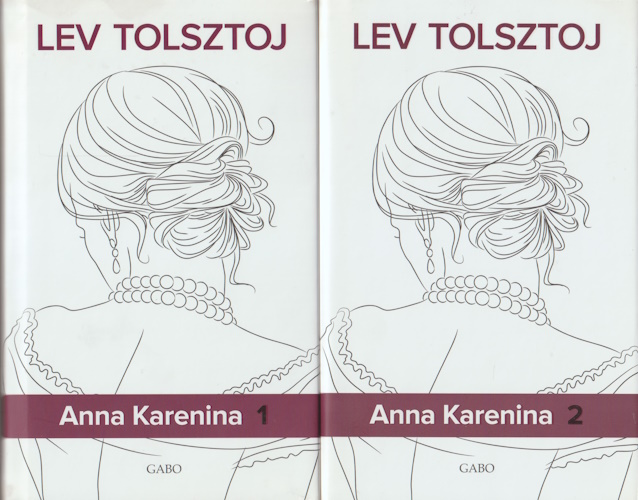 Lev Tolsztoj: Anna Karenina I-II.