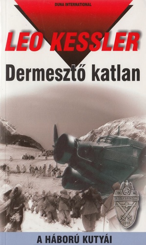 Leo Kessler: Dermesztő katlan