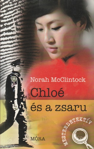 Norah McClintock Chloé és a zsaru