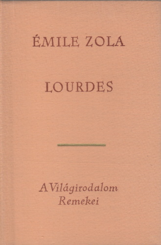 Émile Zola Lourdes