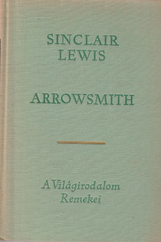 Sinclair Lewis Arrowsmith