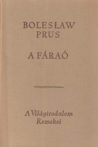 Boleslaw Prus A fáraó