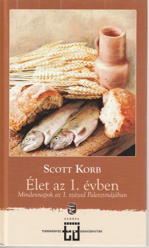 Scott Korb Élet az 1. évben