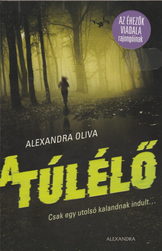 Alexandra Oliva A túlélő