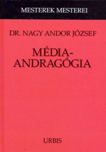 Nagy Andor József Médiaandragógia