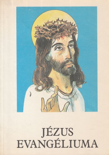 Bajtai Zsigmond: Jézus evangéliuma