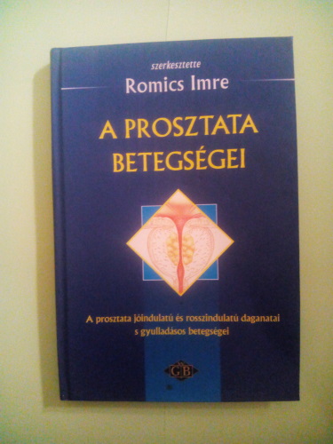 Romics Imre(szerk.): A prosztata betegségei