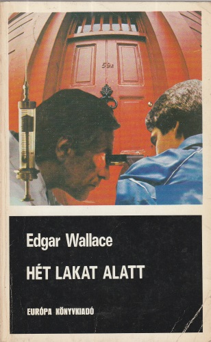 Edgar Wallace: Hét lakat alatt