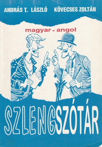 Magyar - Angol szlengszótár