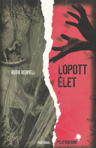Ruth Rendell: Lopott élet