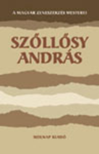 Kárpáti János(szerk.): Szőllősy András
