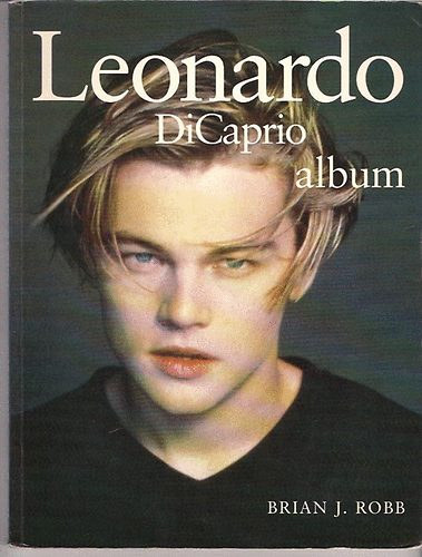 Brian J. Robb: Leonardo DiCaprio album