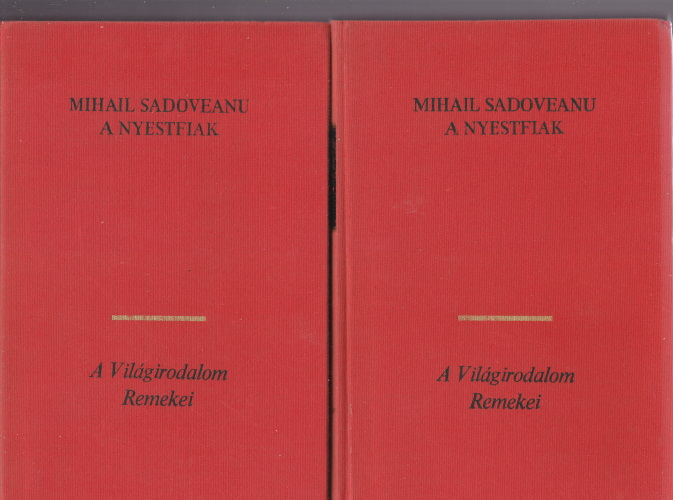 Mihail Sadoveanu: A nyestfiak I-II.