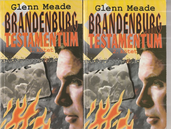 Glenn Meade: Brandenburg testamentum 1-2.