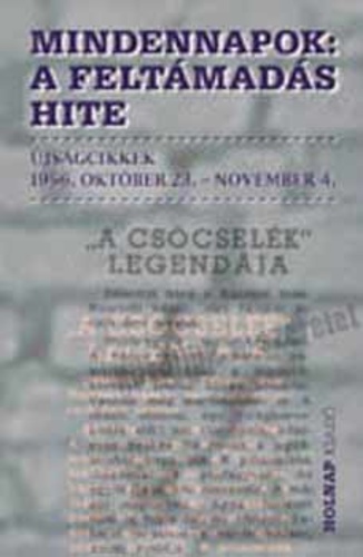 Szigethy Gábor(szerk.): Mindennapok: A feltámadás hite