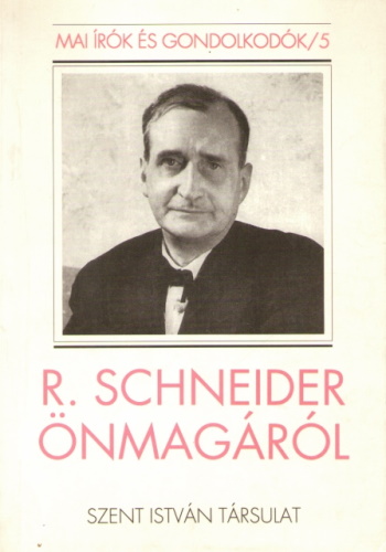 Reinhold Schneider önmagáról