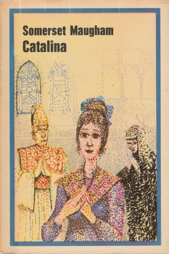 William Somerset Maugham: Catalina