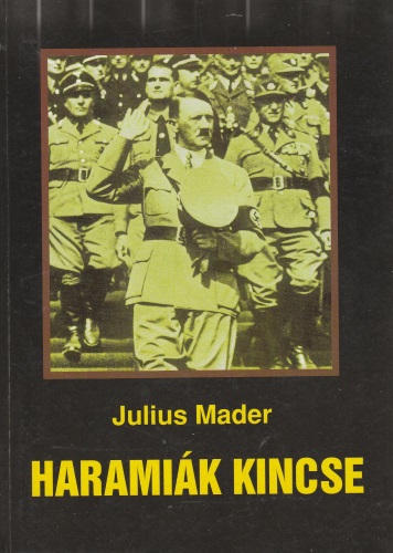 Julius Mader: Haramiák kincse