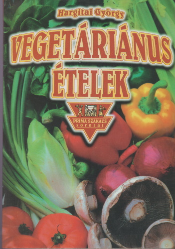 Hargitai György: Vegetáriánus ételek