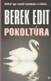 Berek Edit: Pokoltúra - Amikor egy család szembenéz a rákkal…