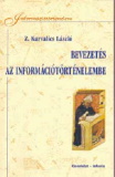 Z. Karvalics László: Bevezetés az információtörténelembe