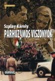 Szalay Károly: Párhuzamos viszonyok