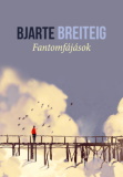 Bjarte Breiteig: Fantomfájások